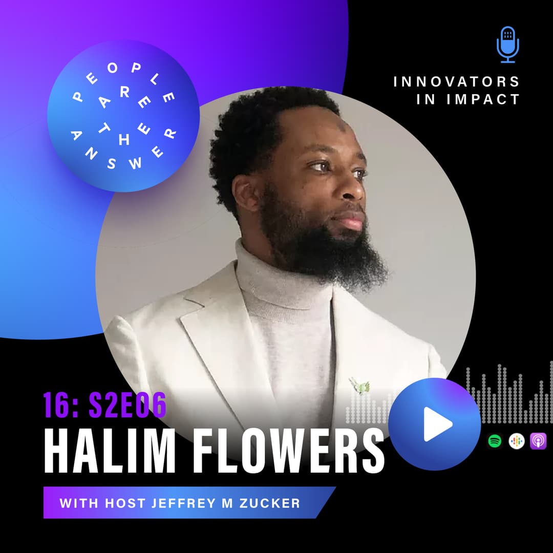 S2E6 (episode 16): Halim Flowers on starting an empire while incarcerated, sentencing reform