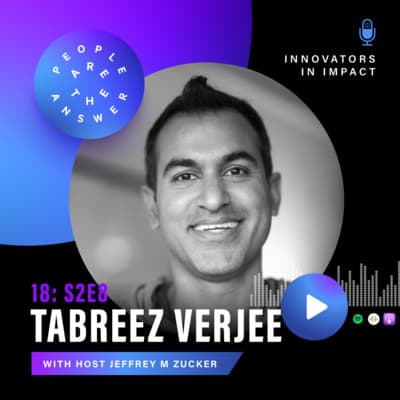 S2E8 (episode 18): Tabreez Verjee on mission driven tech