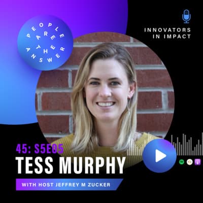 S5E5 (45): Tess Murphy on how micro-loans are changing the world