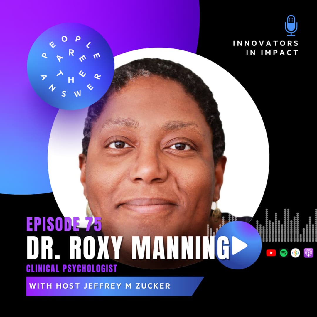 75: Dr. Roxy Manning on having antiracist conversations
