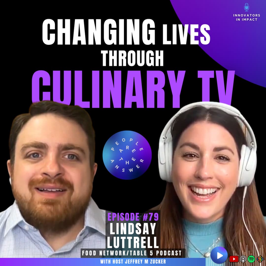 79: Lindsay Luttrell on producing Culinary TV that changes lives