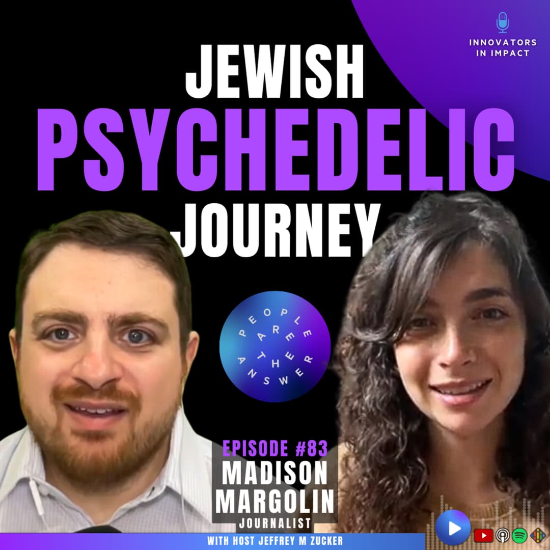 83: Madison Margolin on Journalism and her Jewish Psychedelic Journey