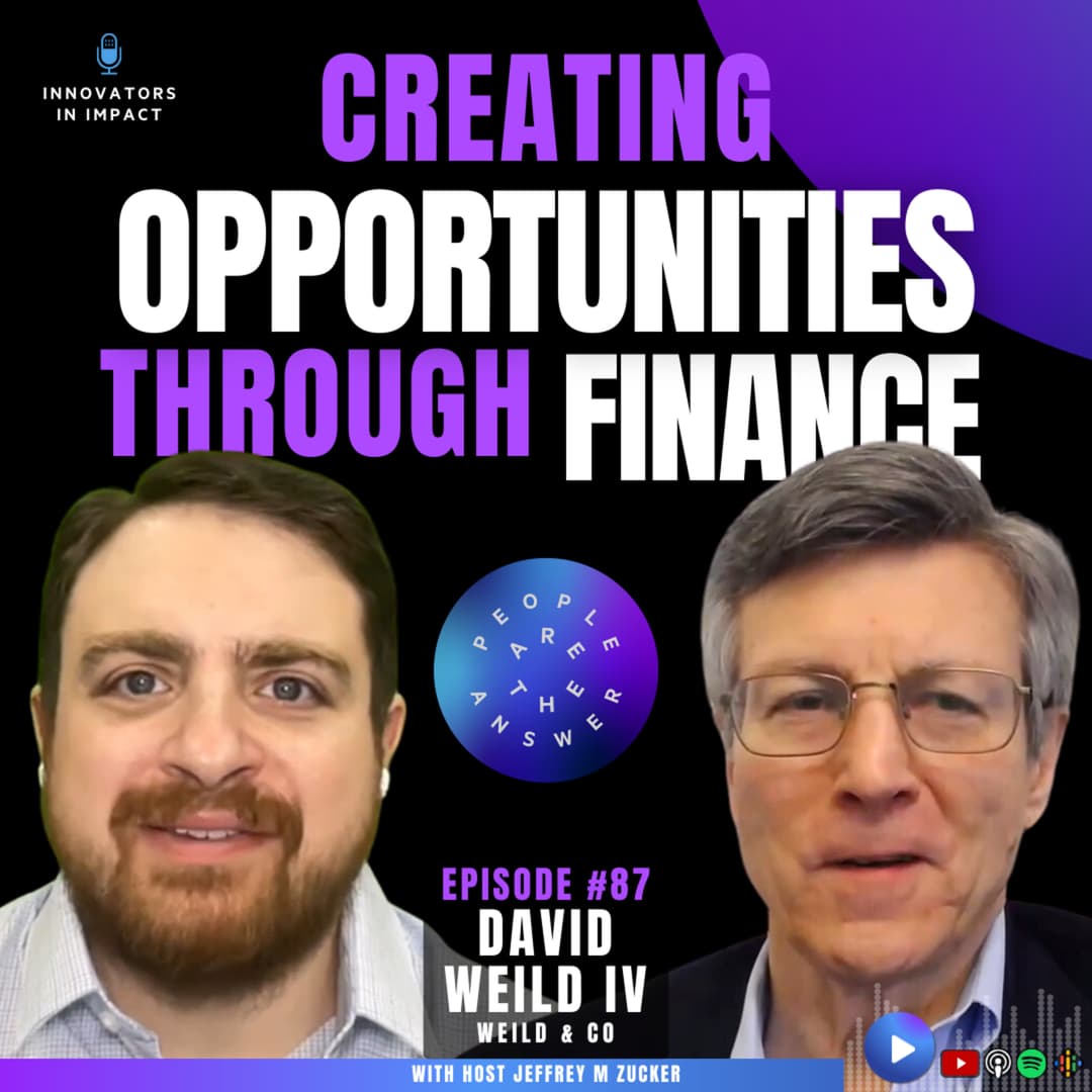 87: David Weild IV on opportunity, a great equalizer in society
