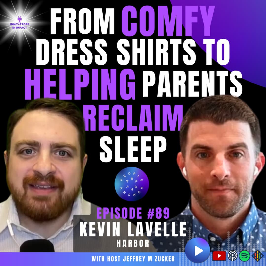 89: Kevin Lavelle on creating comfy shirts, building better baby monitors, and more.