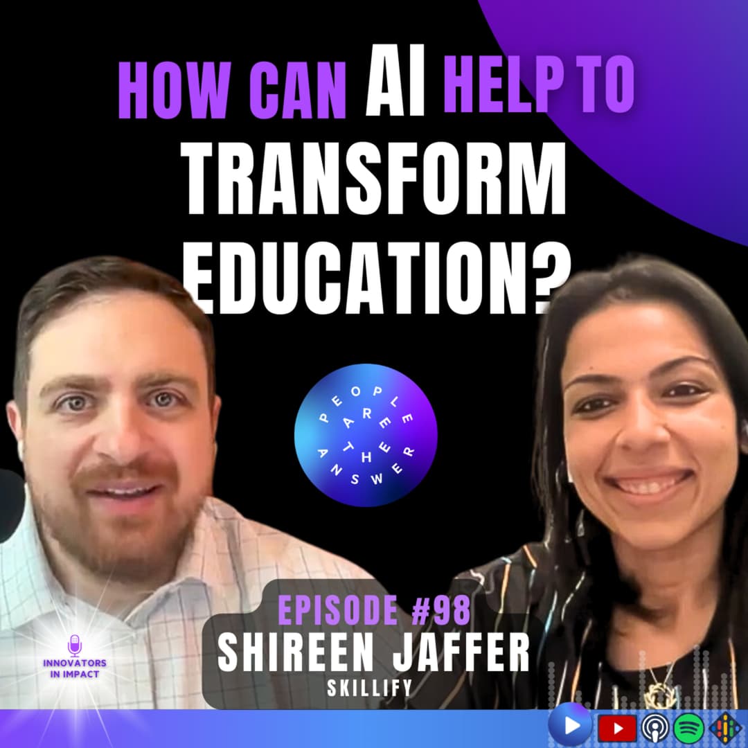 98: Shireen Jaffer on her journey from Pakistan to the US at age 7, the duality she experienced growing up in Palo Alto, transforming education