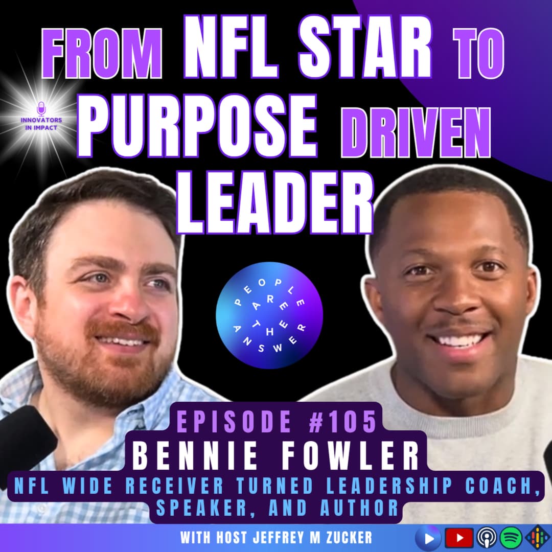 105: Bennie Fowler on NFL Transition, Leadership, and Finding Purpose After Football